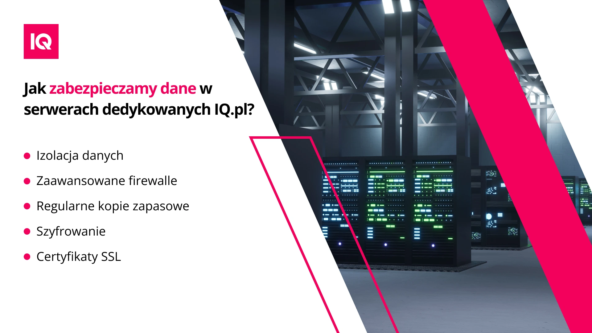 Jak zabezpieczamy dane w serwerach dedykowanych IQ